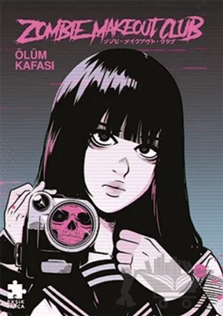 Zombie Makeout Club İkinci Kitap Ölüm Kafası – Peter Richardson – Eksik Parça Yayınları kitap kapağı