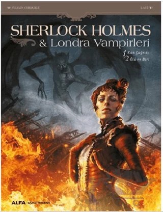 Sherlock Holmes - Londra Vampirleri – SylvaIin Cordurie – Alfa Yayınları kitap kapağı