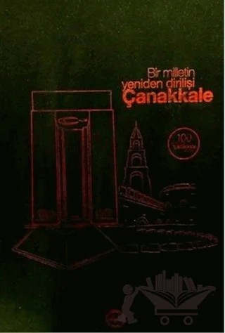 Bir Milletin Yeniden Dirilişi Çanakkale – Kolektif – Diyanet İşleri Başkanlığı kitap kapağı