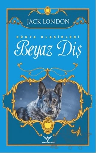 Beyaz Diş – Jack London – Yılmaz Basım kitap kapağı