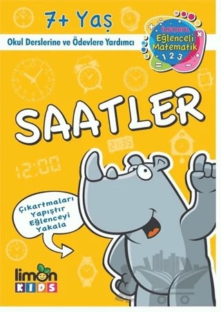 Saatler - İlkokul Eğlenceli Matematik – Kolektif – limonKIDS kitap kapağı