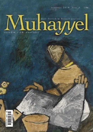 Muhayyel Edebiyat Dergisi Sayı: 3 Temmuz 2018 – Muhayyel Dergisi Yayınları kitap kapağı