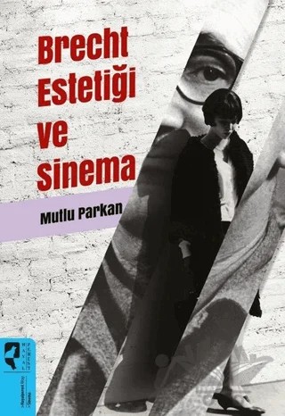Brecht Estetiği ve Sinema – Mutlu Parkan – HayalPerest Kitap kitap kapağı