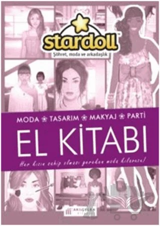 Stardoll El Kitabı - Şöhret, Moda ve Arkadaşlık – Kolektif – Akıl Çelen Kitaplar kitap kapağı