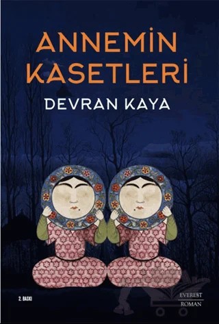 Annemin Kasetleri – Devran Kaya – Everest Yayınları kitap kapağı