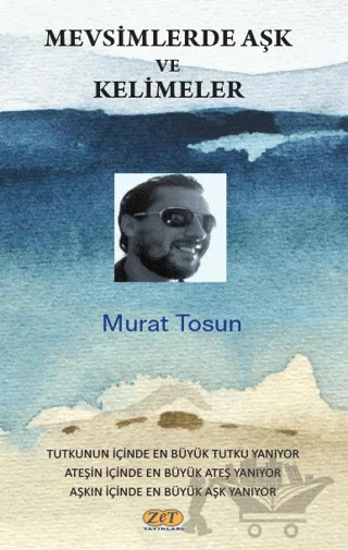 Mevsimlerde Aşk ve Kelimeler – Murat Tosun – Zet Yayınları kitap kapağı
