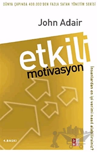 Etkili Motivasyon – John Adair – Babıali Kültür Yayıncılığı kitap kapağı