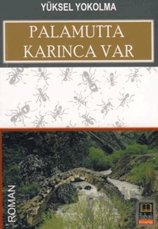 Palamutta Karınca Var – Yüksel Yokolma – Babıali Kitaplığı kitap kapağı