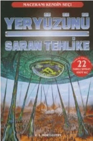 Yeryüzünü Saran Tehlike – R. A. Montgomery – Doğan Egmont Yayıncılık kitap kapağı