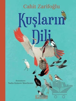 Kuşların Dili – Cahit Zarifoğlu – Ketebe Çocuk kitap kapağı