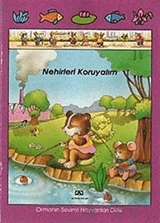 Nehirleri Koruyalım – Jacqueline Rainaud – Altın Kitaplar kitap kapağı