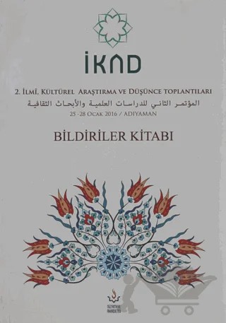 İKAD 2. İlmi, Kültürel Araştırma ve Düşünce Toplantısı – Kolektif – Nizamiye Akademi Yayınları kitap kapağı