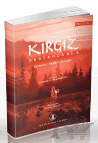 Kırgız Destanları 5 – Cumagul Naruzbayev – Türk Dil Kurumu Yayınları kitap kapağı