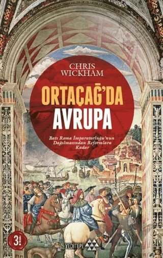 Ortaçağ'da Avrupa – Chris Wickham – Yeditepe Yayınevi kitap kapağı