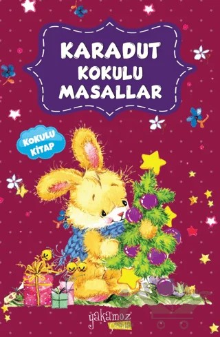 Karadut Kokulu Masallar – Kolektif – Yakamoz Yayınevi kitap kapağı