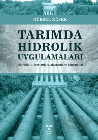 Tarımda Hidrolik Uygulamaları – Gürsel Küsek – Umuttepe Yayınları kitap kapağı