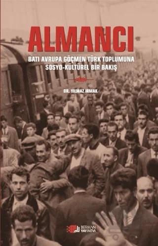 Almancı – Yılmaz Irmak – Berikan Yayınevi kitap kapağı