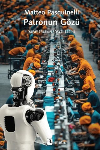 Patronun Gözü – Matteo Pasquinelli – Metis Yayınları kitap kapağı