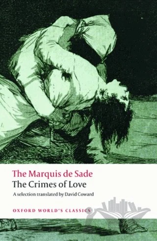 The Crimes Of Love – Marquis de Sade – Oxford University Press - Classics kitap kapağı