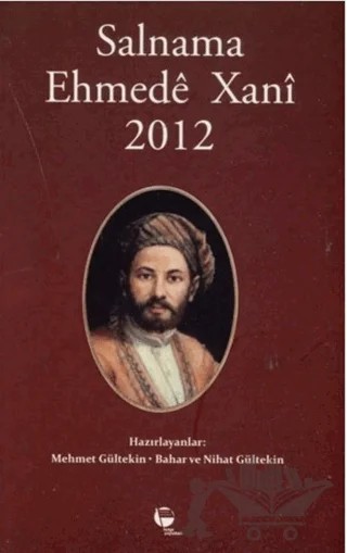 Salnama Ehmede Xani 2012 – Bahar Gültekin, Mehmet Gültekin, Nihat Gültekin – Belge Yayınları kitap kapağı