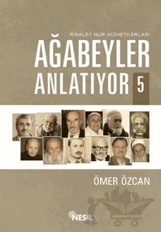 Ağabeyler Anlatıyor 5 – Ömer Özcan – Nesil Yayınları kitap kapağı