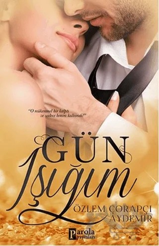Gün Işığım – Özlem Çorapçı Aydemir – Parola Yayınları kitap kapağı