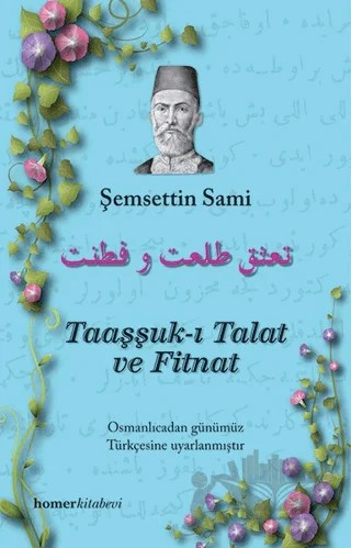 Taaşşuk-ı Talat ve Fitnat – Şemseddin Sâmi – Homer Kitabevi kitap kapağı