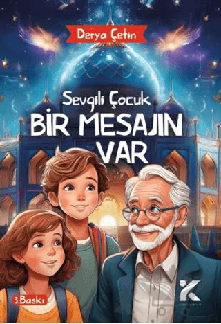 Sevgili Çocuk Bir Mesajın Var – Derya Çetin – Kiba Yayımcılık kitap kapağı
