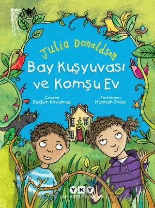Bay Kuşyuvası ve Komşu Ev – Julia Donaldson – Yapı Kredi Yayınları kitap kapağı