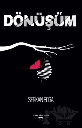 Dönüşüm – Serkan Boğa – Sokak Kitapları Yayınları kitap kapağı