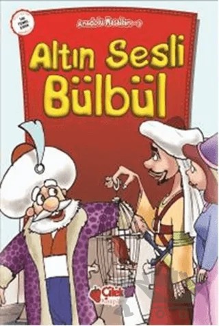 Altın Sesli Bülbül – Ali Faik Gedikoğlu – Çilek Kitaplar kitap kapağı