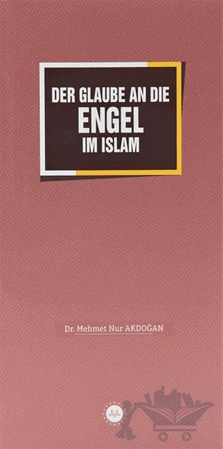 Der Glaube an Die Engel im Islam – Mehmet Nur Akdoğan – Diyanet İşleri Başkanlığı kitap kapağı