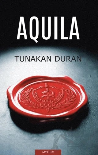 Aquila – Tunakan Duran – Mythos Kitap kitap kapağı