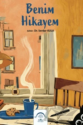 Benim Hikayem – Serdar Kula – EMA Tıp Kitabevi kitap kapağı