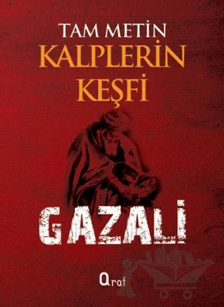 Tam Metin Kalplerin Keşfi – İmam-ı Gazali – Araf Yayınları kitap kapağı