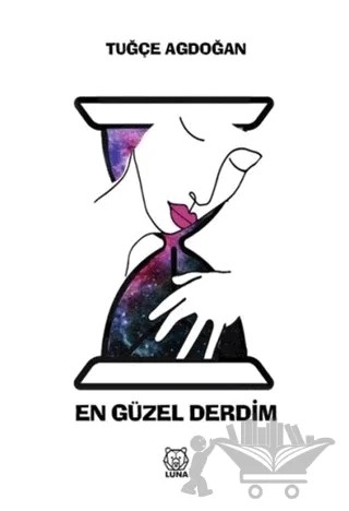 En Güzel Derdim – Tuğçe Agdoğan – Luna Yayınları kitap kapağı