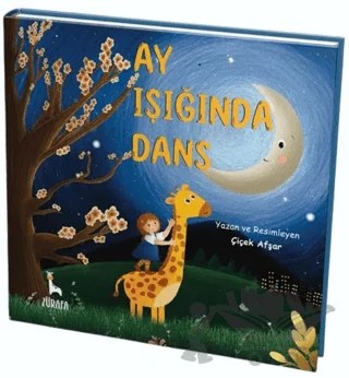 Ay Işığında Dans – Çiçek Afşar – Zürafa kitap kapağı