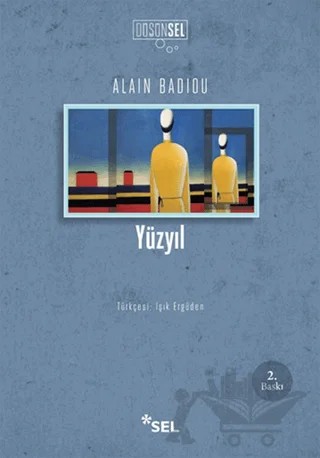 Yüzyıl – Alain Badiou – Sel Yayıncılık kitap kapağı
