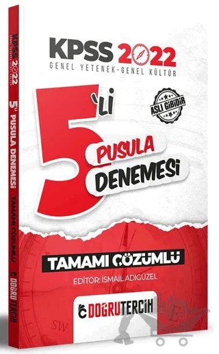 2022 KPSS 5'li Pusula Denemesi Tamamı Çözümlü – İsmail Adıgüzel – Doğru Tercih Yayınları kitap kapağı