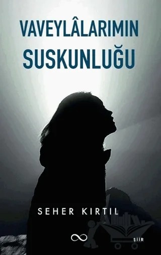 Vaveylalarımın Suskunluğu – Seher Kırtıl – Bengisu Yayınları kitap kapağı
