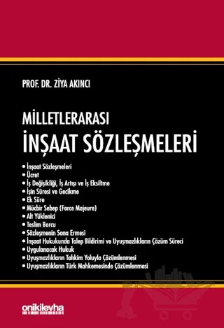 Milletlerarası İnşaat Sözleşmeleri – Ziya Akıncı – On İki Levha Yayınları kitap kapağı