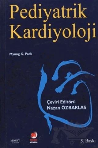 Pediyatrik Kardiyoloji – Myung K.Park – Adana Nobel Kitabevi kitap kapağı