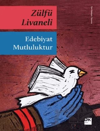 Edebiyat Mutluluktur – Zülfü Livaneli – Doğan Kitap kitap kapağı