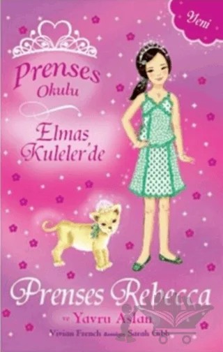 Prenses Okulu - Elmas Kuleler'de Prenses Rebecca ve Yavru Aslan – Vivian French – Doğan Çocuk kitap kapağı