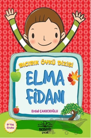 Bıcırık Öykü Dizisi : Elma Fidanı – Erdal Çakıcıoğlu – Nemesis Kitap kitap kapağı