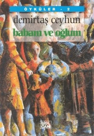 Babam ve Oğlum – Demirtaş Ceyhun – Sis Çanı Yayınları kitap kapağı
