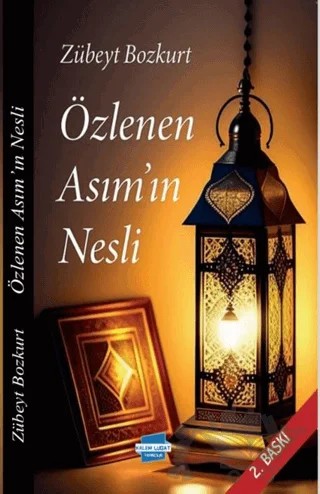 Özlenen Asımın Nesli – Zübeyt Bozkurt – Kalem Lügat Yayıncılık kitap kapağı