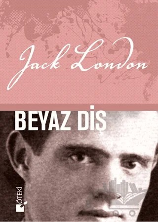 Beyaz Diş – Jack London – Öteki Yayınevi kitap kapağı