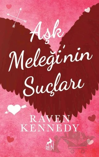 Aşk Meleği’nin Suçları – Raven Kennedy – Ren Kitap kitap kapağı