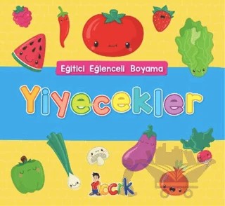 Yiyecekler - Eğitici Eğlenceli Boyama – Kolektif – Bıcırık Yayınları kitap kapağı